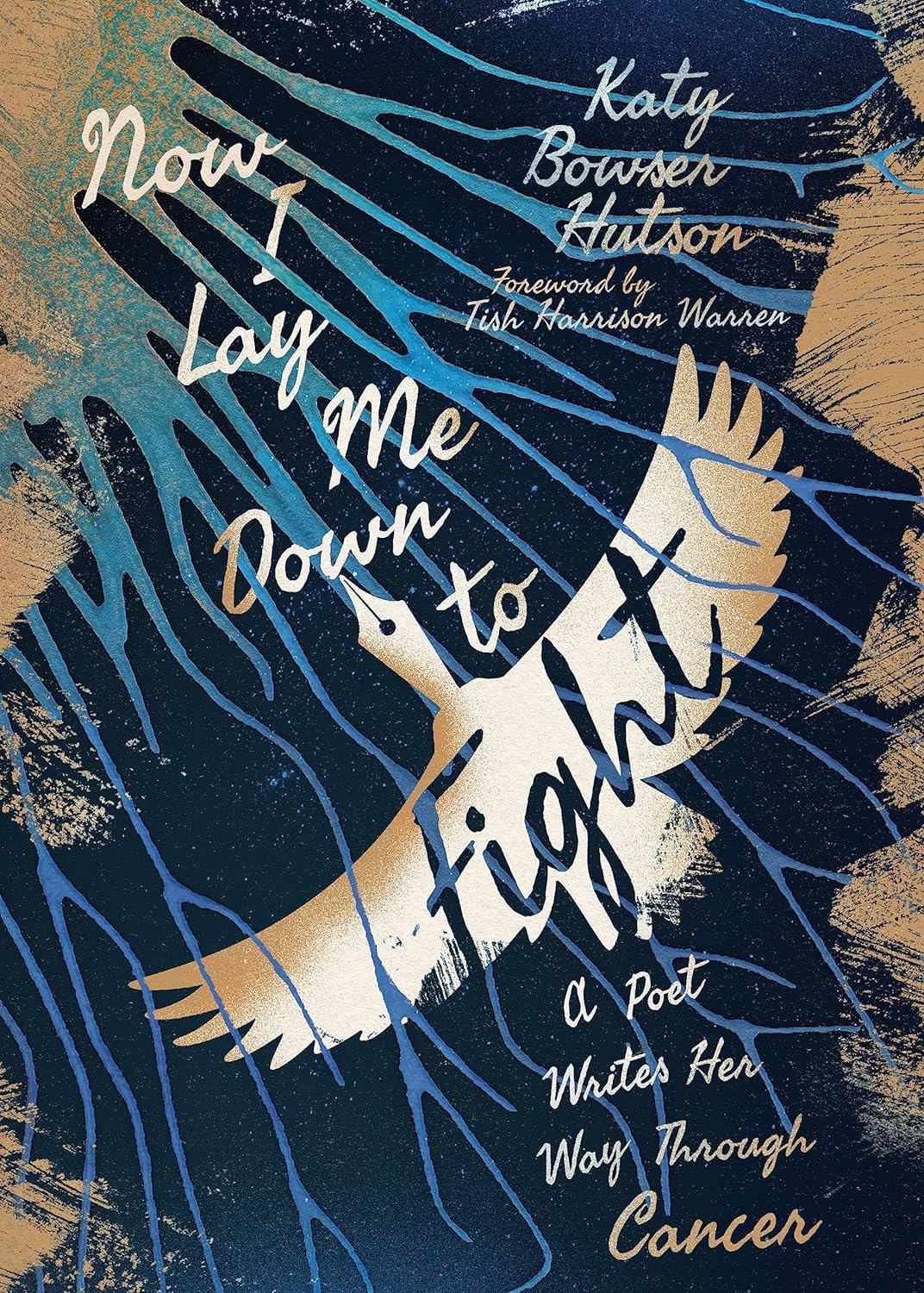Now I Lay Me Down to Fight: A Poet Writes Her Way Through Cancer - Image 2