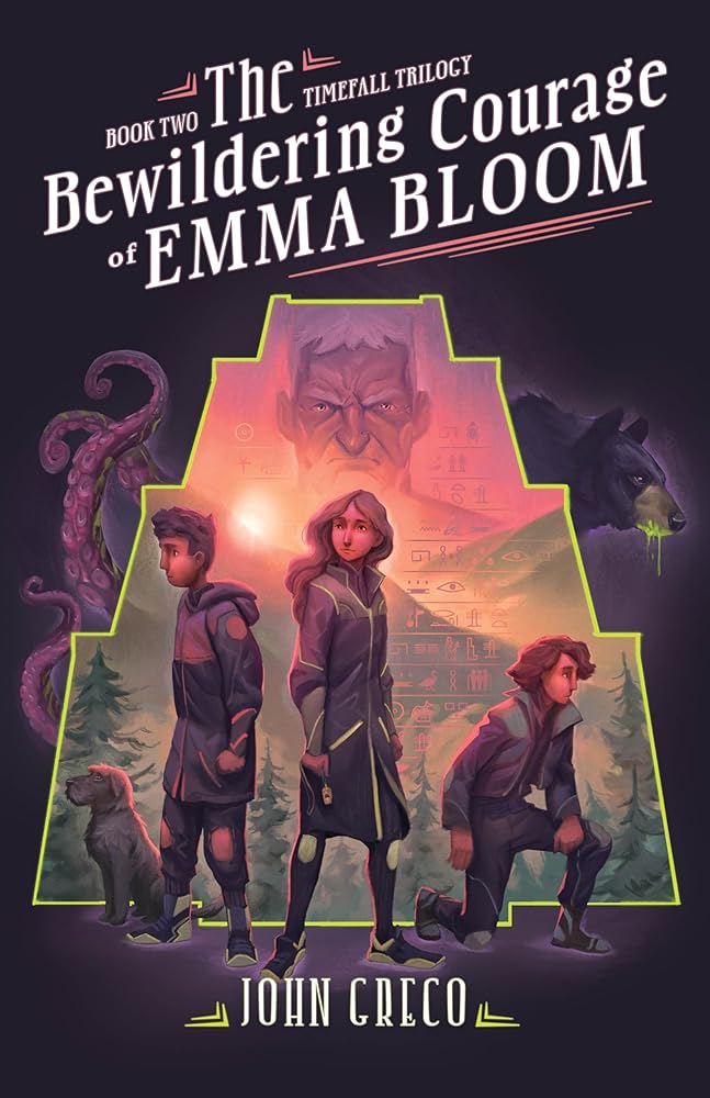 The Bewildering Courage of Emma Bloom (Book 2 of The Timefall Trilogy)