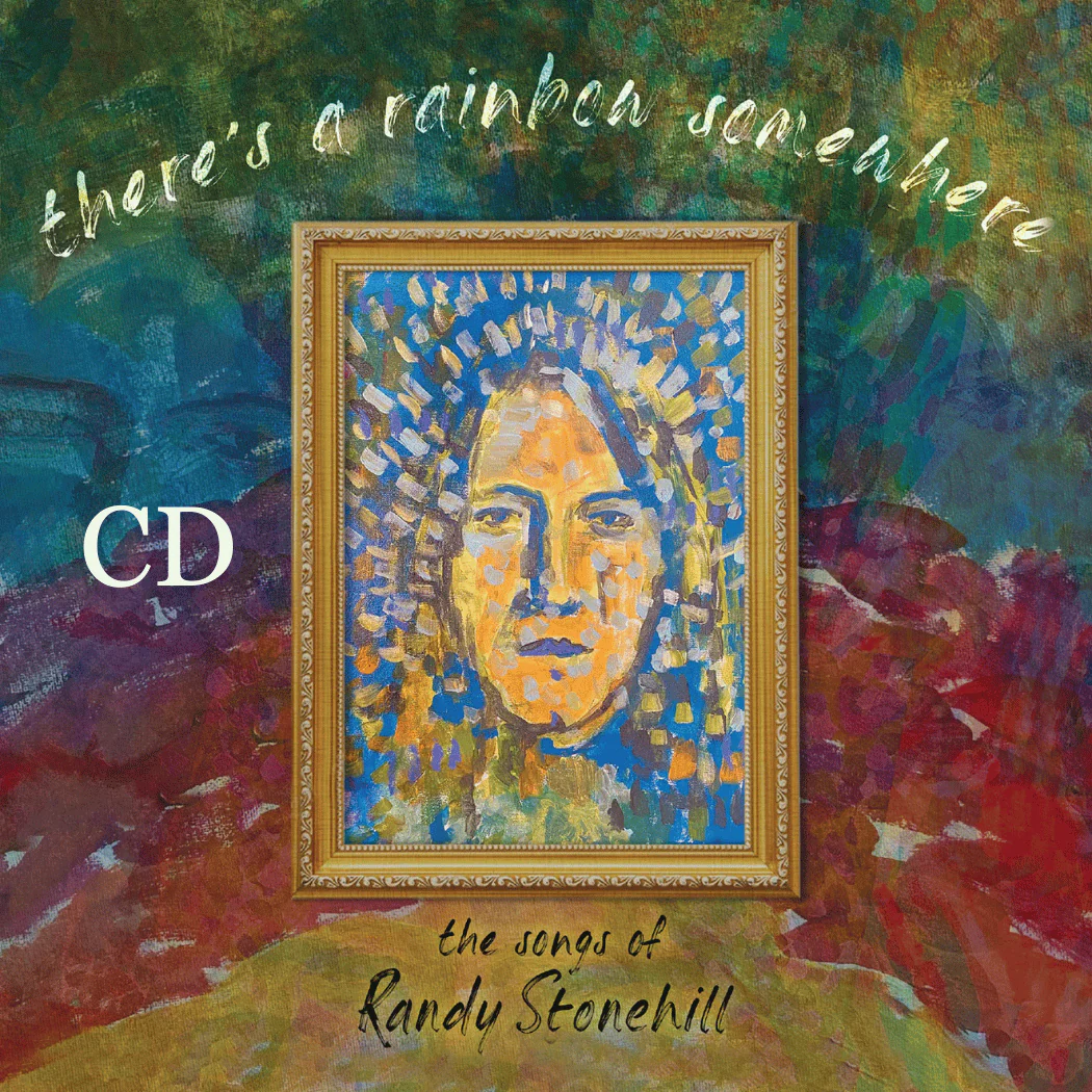 There's a Rainbow Somewhere (The Songs of Randy Stonehill) - Image 3