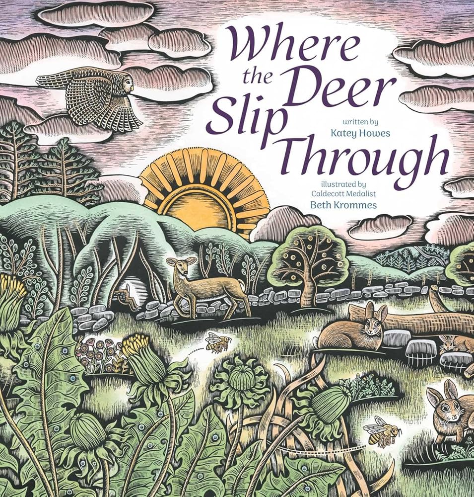 Where the Deer Slip Through